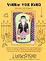 Vinnie Von Fang -- click to see details